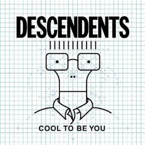 Descendents - Cool To Be You (color Vinyl)