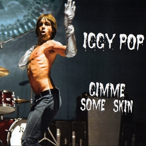 Pop, Iggy - Gimme Some Skin (box Set)