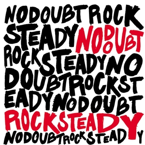 No Doubt - Rock Steady