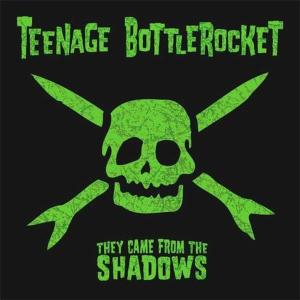 Teenage Bottlerocket - They Came From The Shadows (swamp Green)