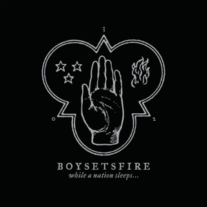 Boysetsfire - While A Nation Sleeps (deluxe)