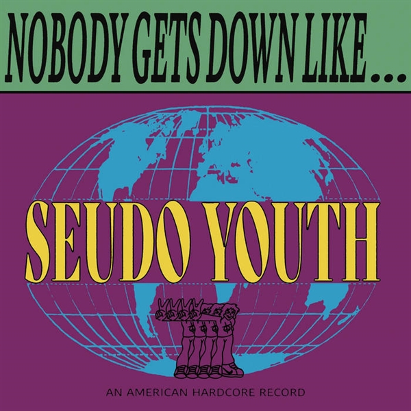 Seudo Youth - Nobody Gets Down Like...seudo Youth (turquoise)
