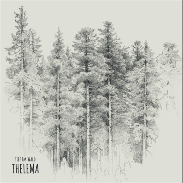 Thelema - Tief Im Wald (clear)