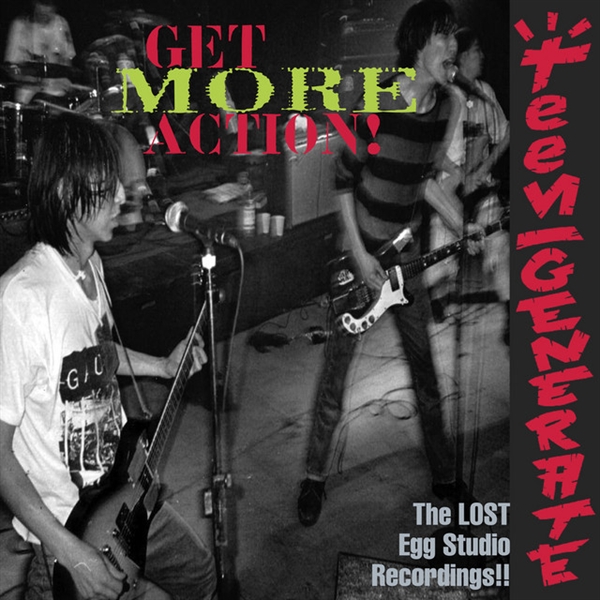 Teengenerate - Get More Action!!