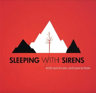 Sleeping With Sirens - With Ears To See And Eyes To Hear (eco-mix)