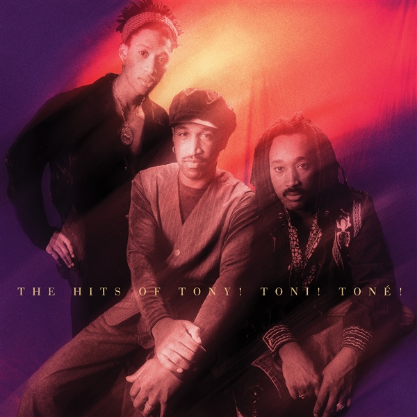 Tony! Toni! Tone! - The Hits Of Tony! Toni! Tone!