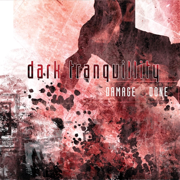 Dark Tranquillity - Damage Done