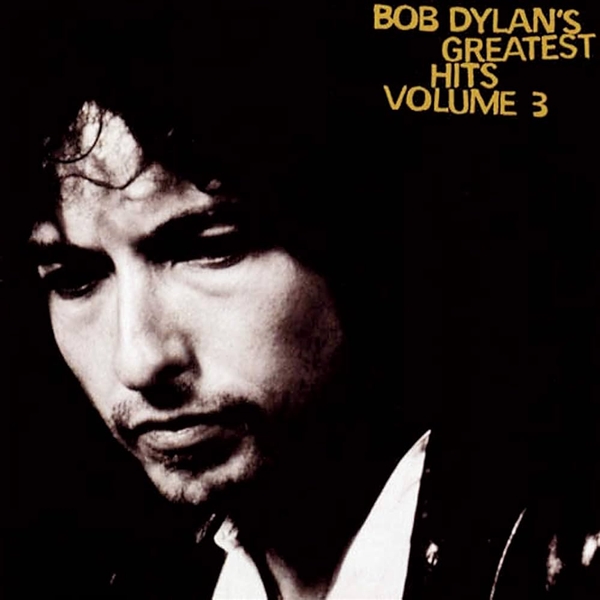 Dylan, Bob - Greatest Hits Volume 3