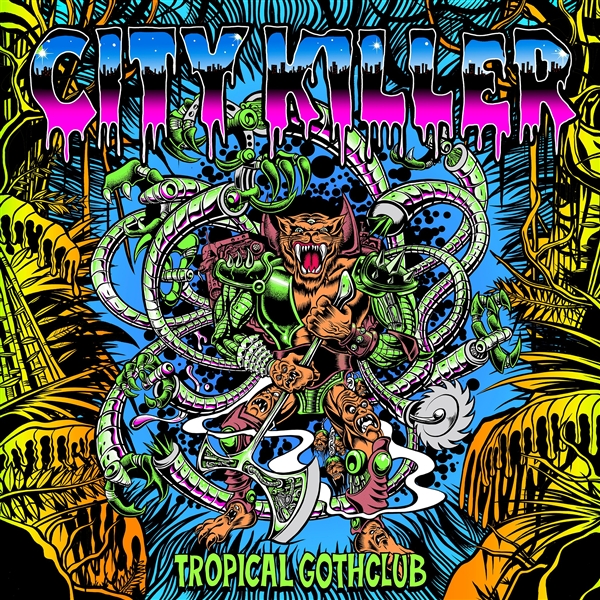 Tropical Gothclub - City Killers (rsd 2026)