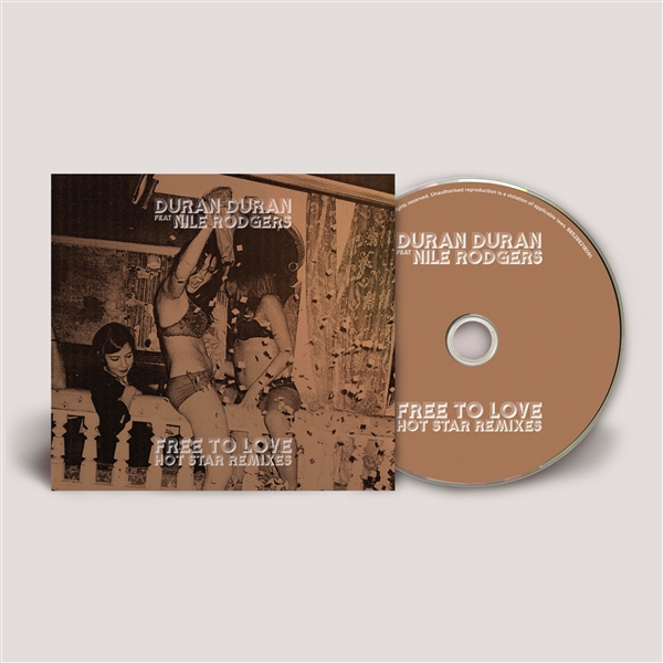 Duran Duran - Free To Love: Hot Star Remixes