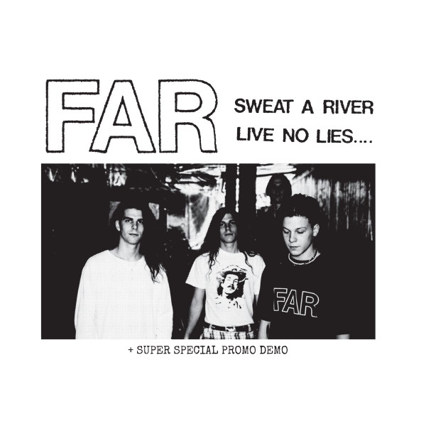 Far - Sweat A River Live No Lies