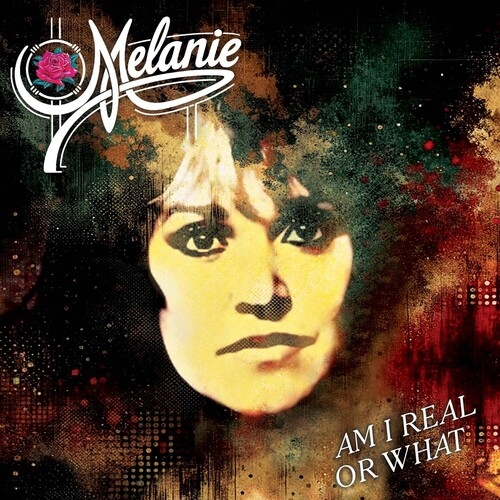 Melanie - Am I Real Or What (gold)