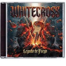 Whitecross - Legado De Fuego