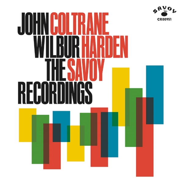 Coltrane, John & Wilbur Harden - Savoy Recordings (180 Gr)