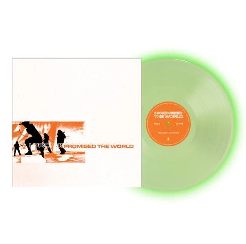 I Promised The World - I Promised The World (glow Green Vinyl)