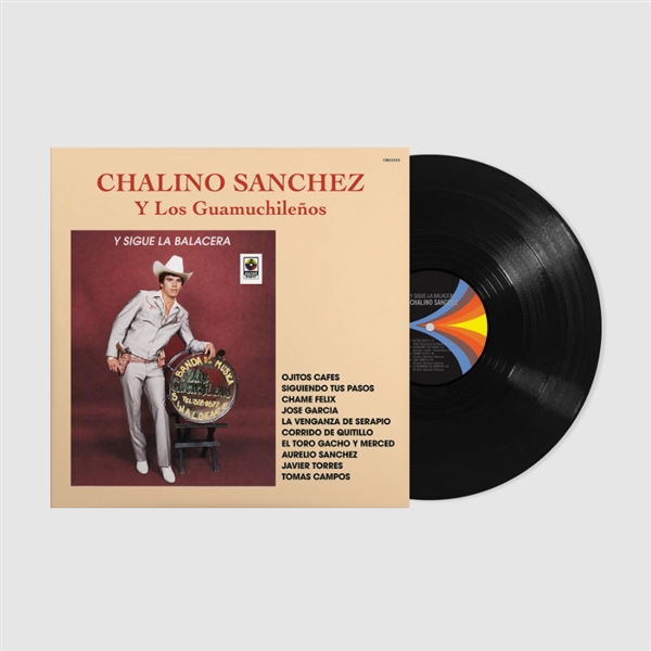Sanchez, Chalino - Y Sigue La Balcera