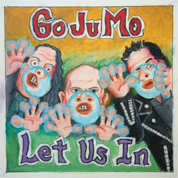 Gojumo - Let Us In