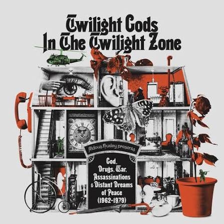 Various - Aldous Huxley Presents: Twilight Gods In The Twilight Zone