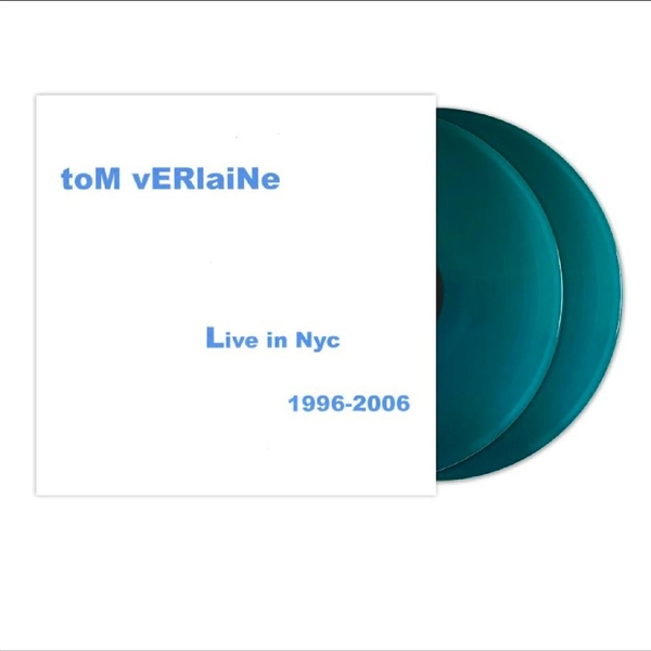 Verlaine, Tom - Live In Nyc: 1996-2006 (dea Blue Vinyl)