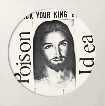 Poison Idea - Pick Your King (pic)