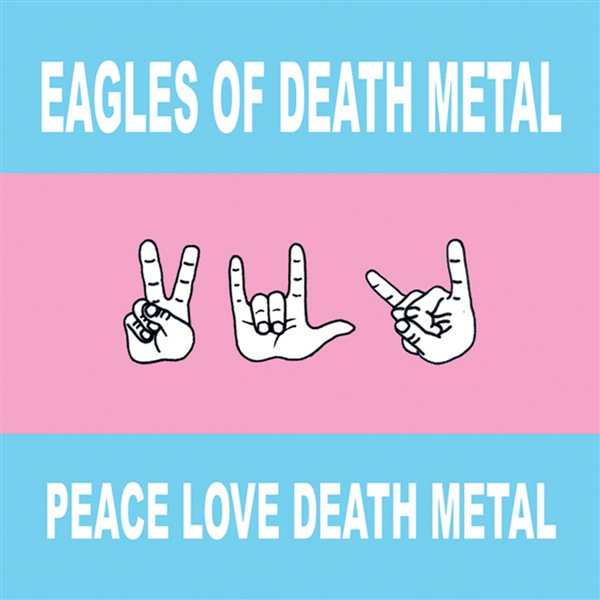 Eagles Of Death Metal - Peace Love Death Metal (white Vinyl)