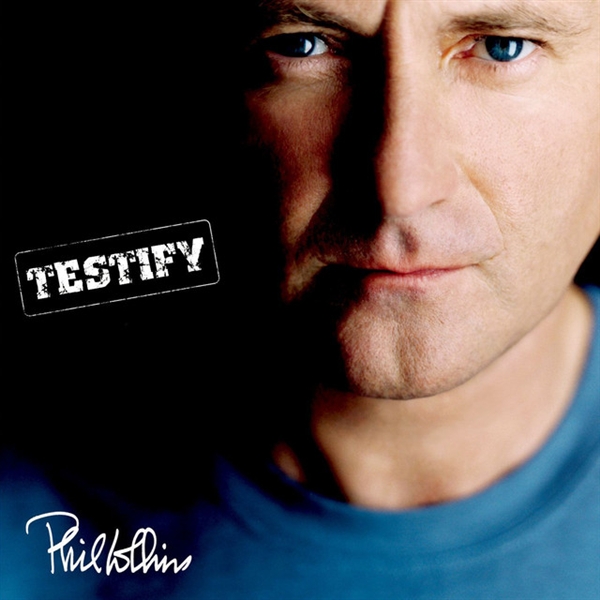 Collins, Phil - Testify