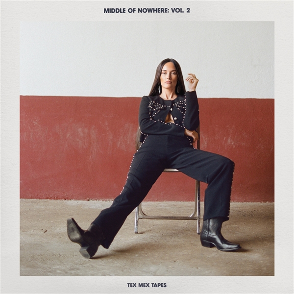 Musgraves, Kacey - Middle Of Nowhere Vol. 2: Tex Mex Tapes