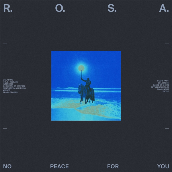 R.o.s.a. - No Peace For You