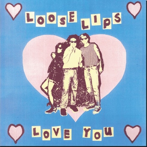 Loose Lips - Love You Ep